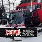 KPOW Cat Skiing at Fortress Mountain